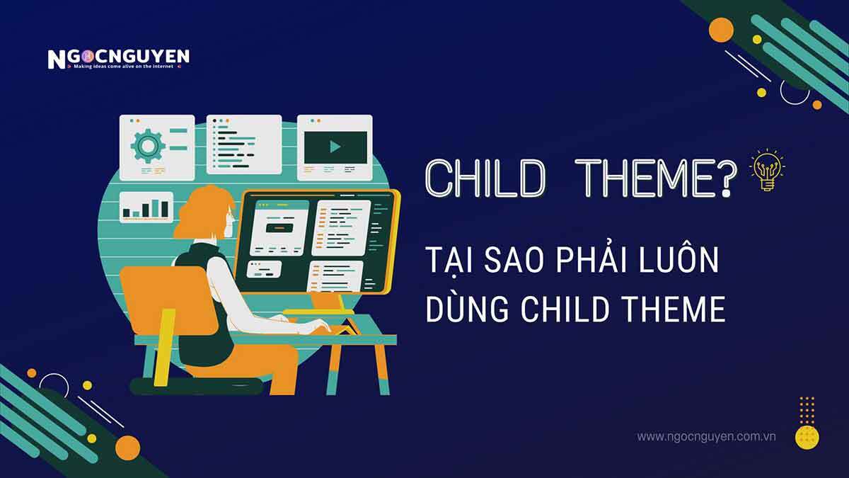 Apa Itu Child Theme Dan Mengapa Anda Wajib Menggunakannya?
