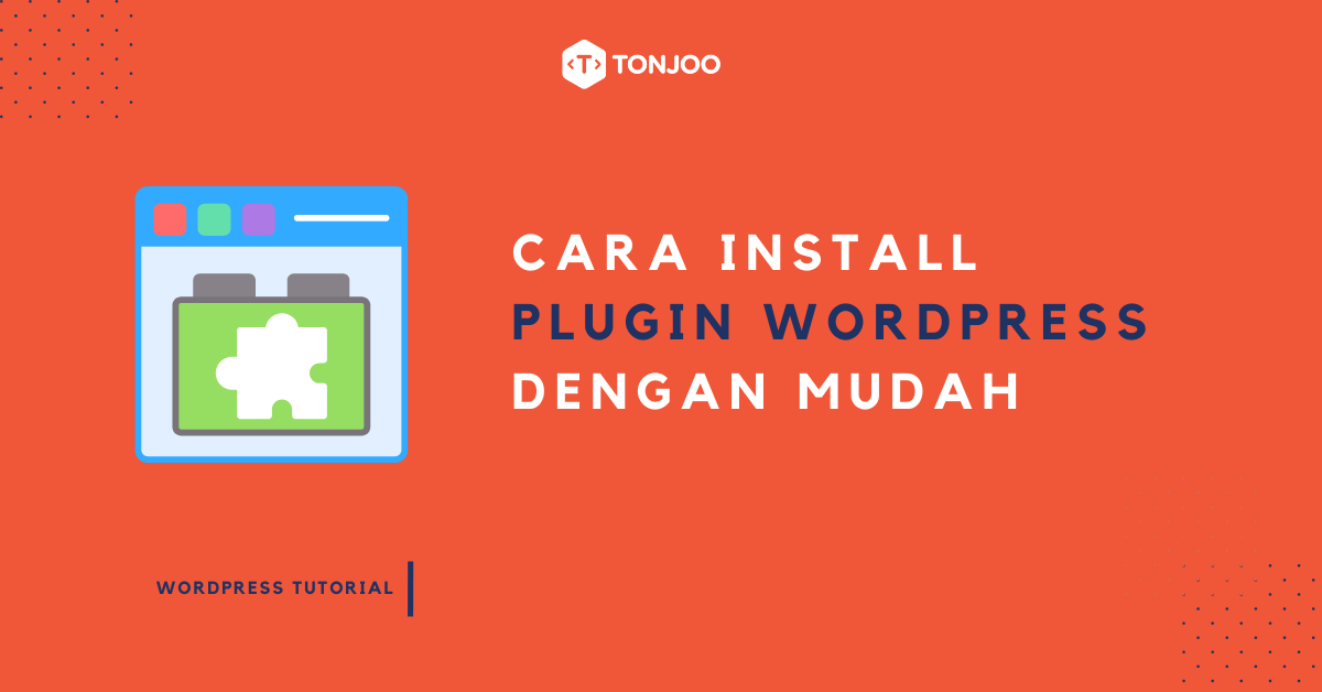 Cara Menginstal Plugin WordPress (3 Metode Berbeda)