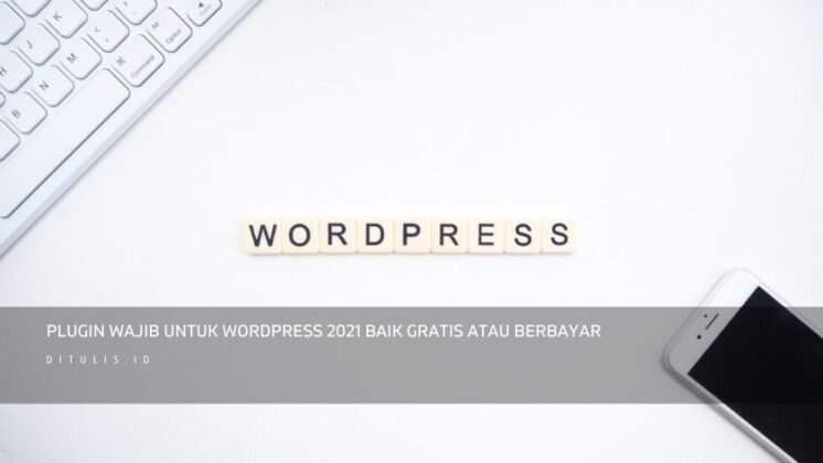 10 Plugin Wajib Install Untuk Semua Blog WordPress Baru